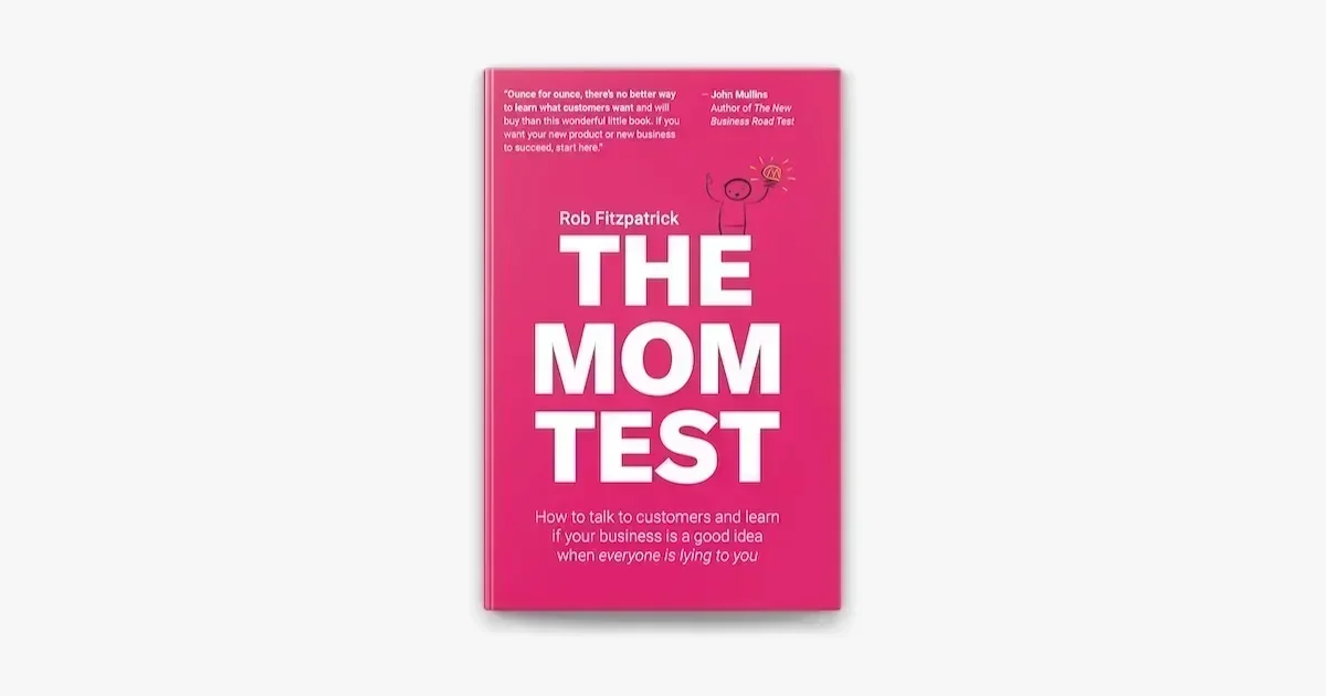 The Mom test